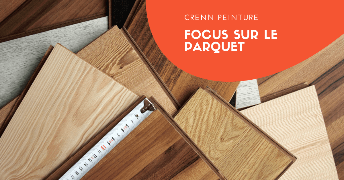 Focus sur le parquet