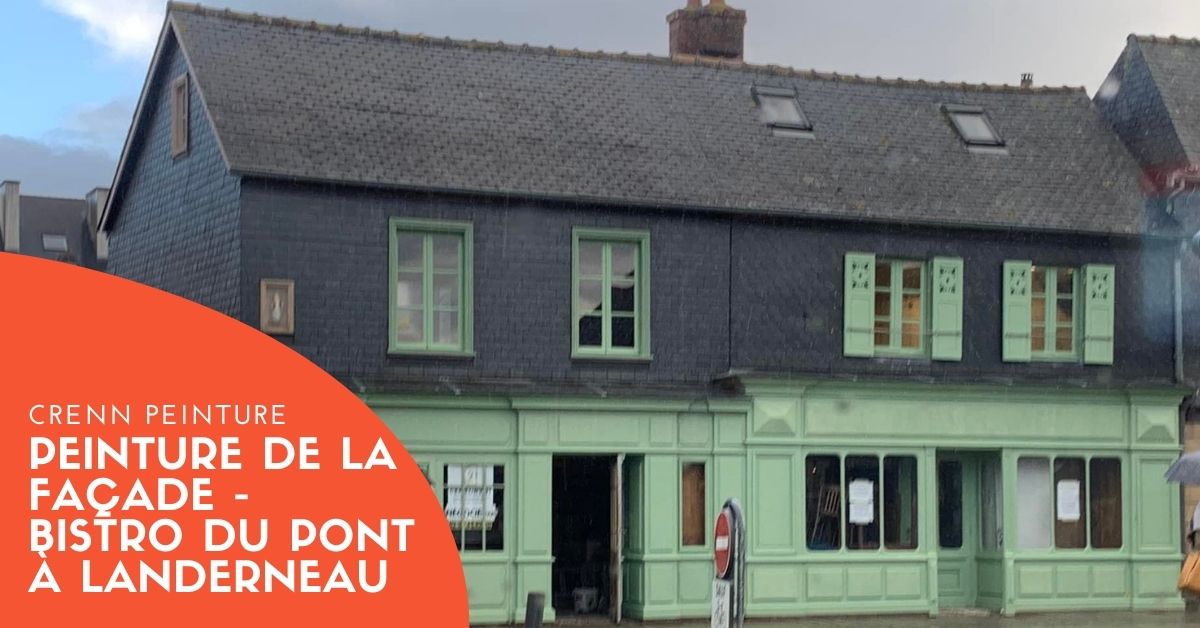 Peinture de la façade - Bistro du Pont à Landerneau 